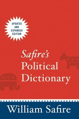 Safire's Political Dictionary by Safire, William