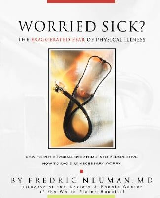 Worried Sick? the Exaggerated Fear of Physical Illness Paperback Simon & Brown