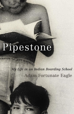 Paperback of Pipestone: My Life in an Indian Boarding School by University of Oklahoma Press, showing the book cover with title and author.