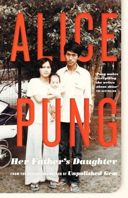 Her Father's Daughter by Pung, Alice