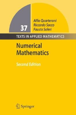 Numerical Mathematics by Quarteroni, Alfio