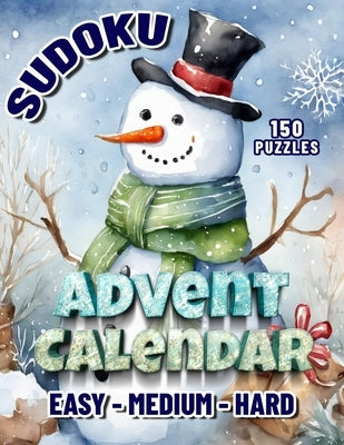 Sudoku Advent Calendar: Christmas Sudoku Puzzle Book For Adults. December's Daily Dose of Cheer. Paperback Independently Published