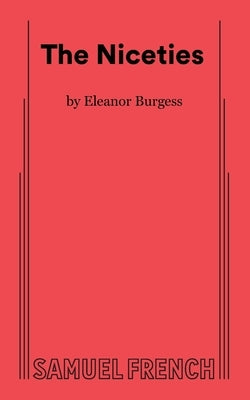 The Niceties by Burgess, Eleanor