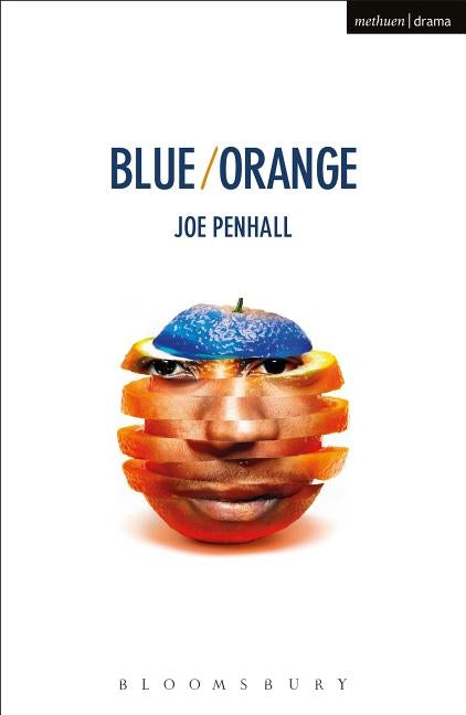 Blue/Orange by Penhall, Joe