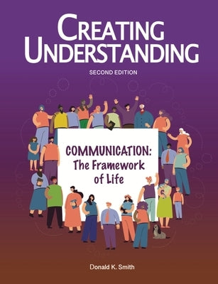 Creating Understanding, 2nd Edition Paperback Books on Creating Understanding