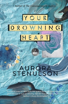 Your Drowning Heart Paperback Independently Published