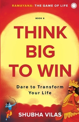 Ramayana: The Game of Life - Book 6: Think Big to Win Paperback Jaico Publishing House