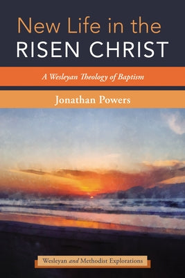 New Life in the Risen Christ Paperback Cascade Books