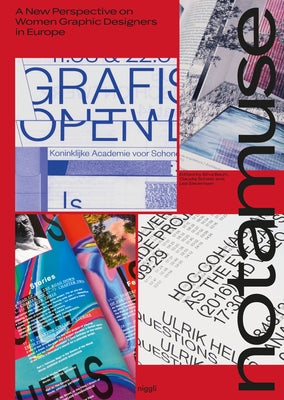 Notamuse: A New Perspective on Women Graphic Designers in Europe by Baum, Silva