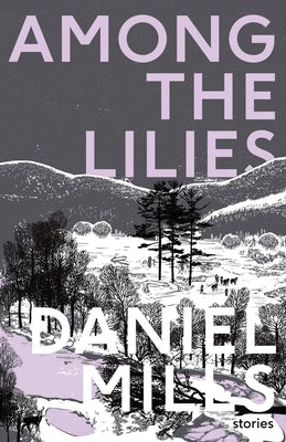 Among the Lilies Paperback Undertow Publications