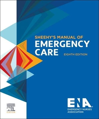 Sheehy's Manual of Emergency Care Paperback Mosby