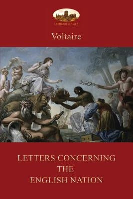 Letters Concerning the English Nation Paperback Aziloth Books