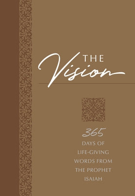 The Vision: 365 Days of Life-Giving Words from the Prophet Isaiah Imitation Leather Broadstreet Publishing