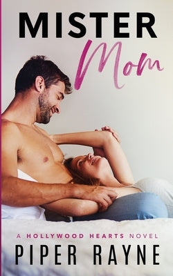 Mister Mom Paperback Piper Rayne, Inc.