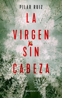 La Virgen Sin Cabeza / The Headless Virgin by Ruiz, Pilar