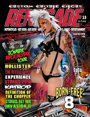 Renegade Magazine Issue 35: Renegade magazine is a kustom kulture publication featuring custom motorcycles, rat rods, artist pin-ups and more wild by Scharf, Mark L.