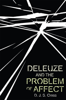 Deleuze and the Problem of Affect Paperback Edinburgh University Press