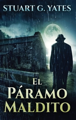 El Páramo Maldito by Yates, Stuart G.