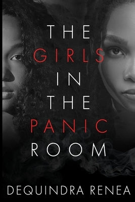 The Girls in the Panic Room Paperback Independently Published