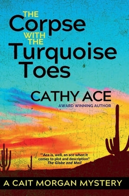 The Corpse with the Turquoise Toes Paperback Four Tails Publishing Ltd.
