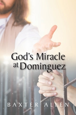 Paperback of God's Miracle at Dominguez by Christian Faith, featuring a cover with religious imagery and title text.