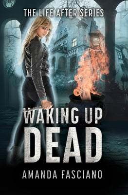 Waking Up Dead Paperback 4 Horsemen Publications, Inc.