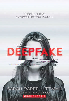 Deepfake by Littman, Sarah Darer