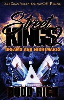 Street Kings 2: Dreams and Nightmares Paperback Lock Down Publications