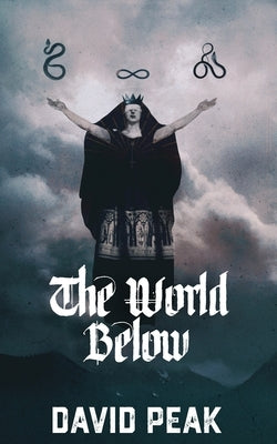 The World Below by Peak, David