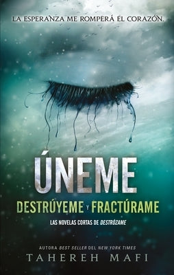 Uneme by Mafi, Tahereh