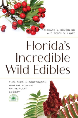 Florida's Incredible Wild Edibles Paperback Pineapple Press
