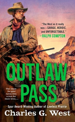 Outlaw Pass by West, Charles G.