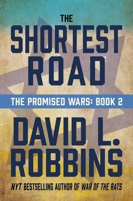 The Shortest Road: The Promised Wars: Book Two Paperback Wicked Son