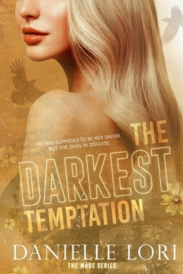 The Darkest Temptation: Special Print Edition Paperback Independently Published