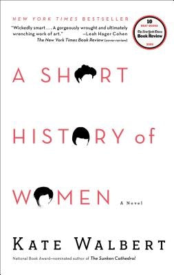 A Short History of Women Paperback Scribner Book Company