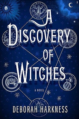 A Discovery of Witches by Harkness, Deborah