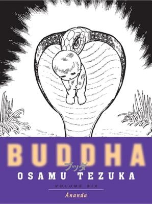 Buddha, Volume 6: Ananda by Tezuka, Osamu