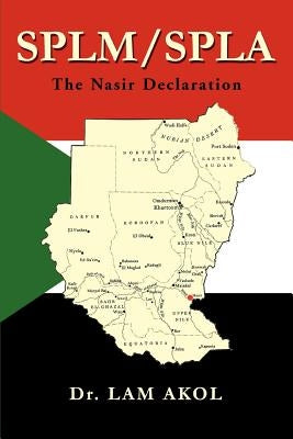 splm/spla: The Nasir Declaration by Akol, Lam