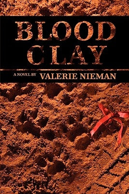 Blood Clay by Nieman, Valerie