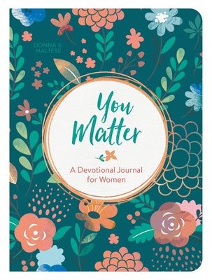 You Matter: A Devotional Journal for Women Paperback Barbour Publishing