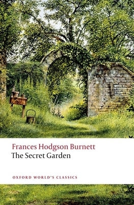 The Secret Garden Paperback Oxford University Press, USA