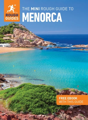 The Mini Rough Guide to Menorca (Travel Guide with Free Ebook) Paperback Rough Guides