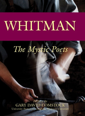 Whitman: The Mystic Poets by Whitman, Walt