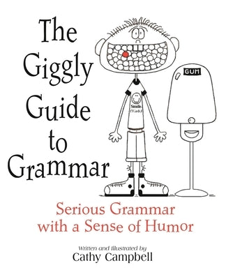 The Giggly Guide to Grammar: Serious Grammar with a Sense of Humor Paperback Discover Writing Press
