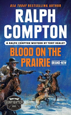 Ralph Compton Blood on the Prairie by Healey, Tony