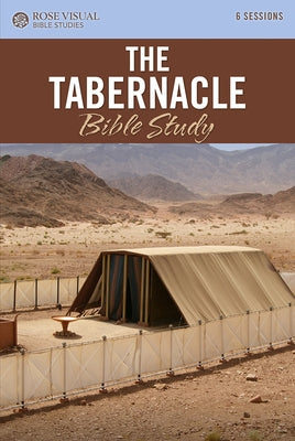The Tabernacle Bible Study Paperback Rose Publishing (CA)