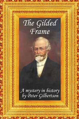 The Gilded Frame Paperback Independently Published