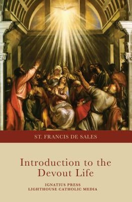 Paperback of Introduction to the Devout Life by Ignatius Press, showing the book cover with religious artwork and title.