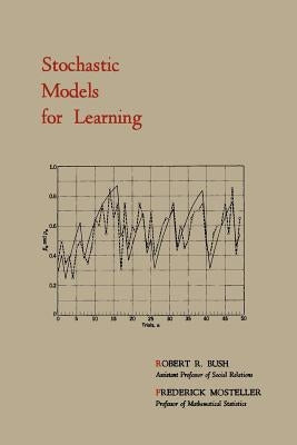 Stochastic Models for Learning Paperback Martino Fine Books