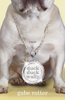 Duck Duck Wally Paperback Simon & Schuster